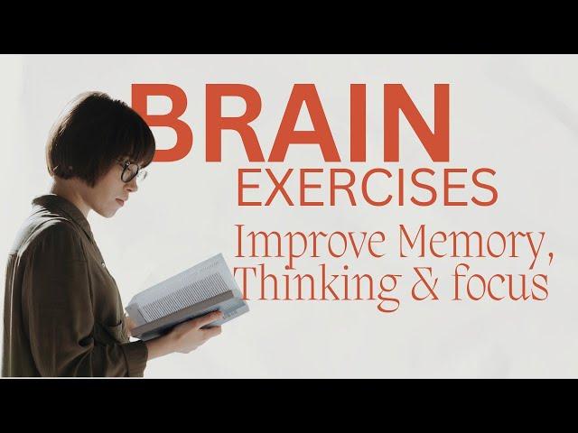 7 Best Brain Exercises to Improve Memory, Thinking and Focus