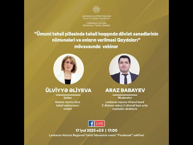 "Təhsil haqqında dövlət sənədlərinin nümunələri və onların verilməsi Qaydaları" mövzusunda vebinar