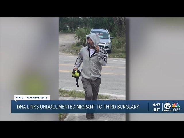 DNA links undocumented migrant to 3rd burglary