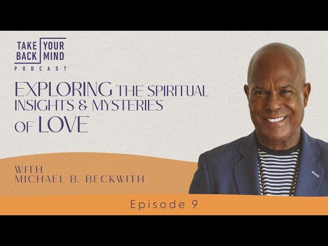 Exploring the Spiritual Insights & Mysteries of Love