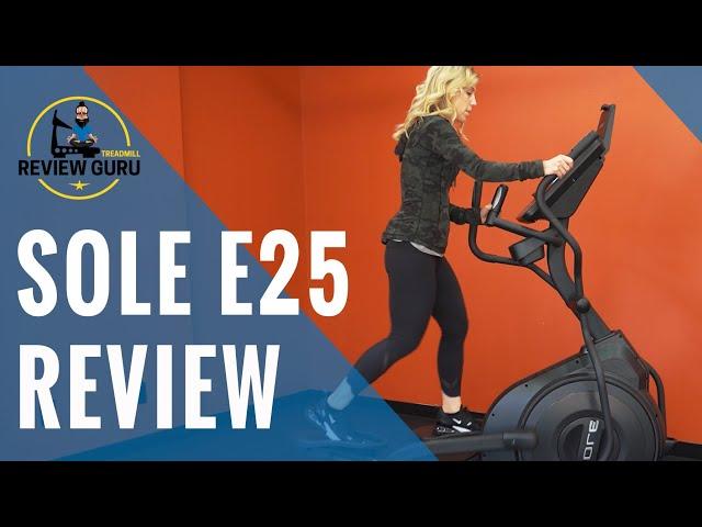 Sole E25 Elliptical Review