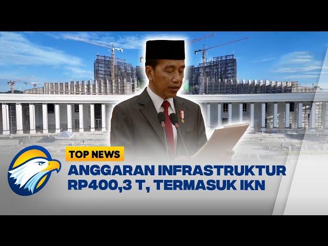 Akhirnya, Inilah Anggaran IKN & Makan siang Gratis - [Top News]