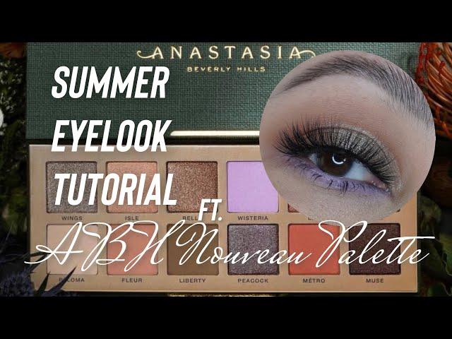 Summer Eyelook Tutorial ft. Anastasia Beverly Hills Nouveau Palette