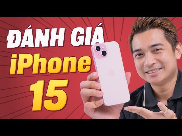 Đánh giá iPhone 15 - nhỏ gọn, nâng cấp nhiều thứ đã đủ “thuyết phục” ???