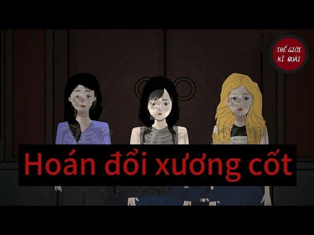 (Full) Hoán đổi xương cốt | Thế Giới Kì Quái