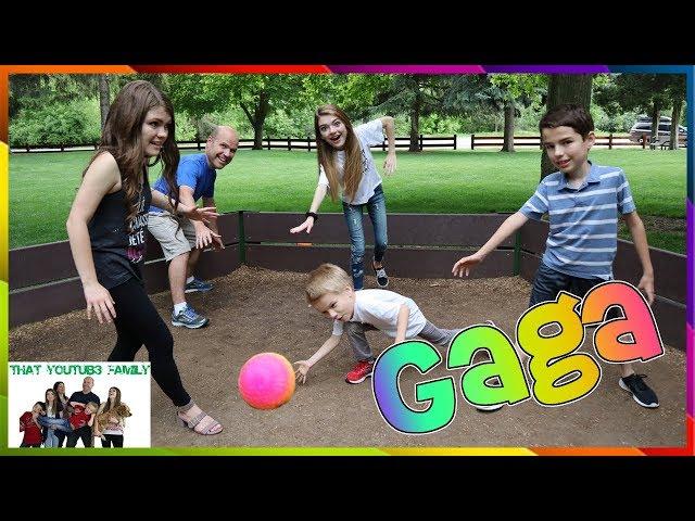 Gaga Ball / That YouTub3 Family