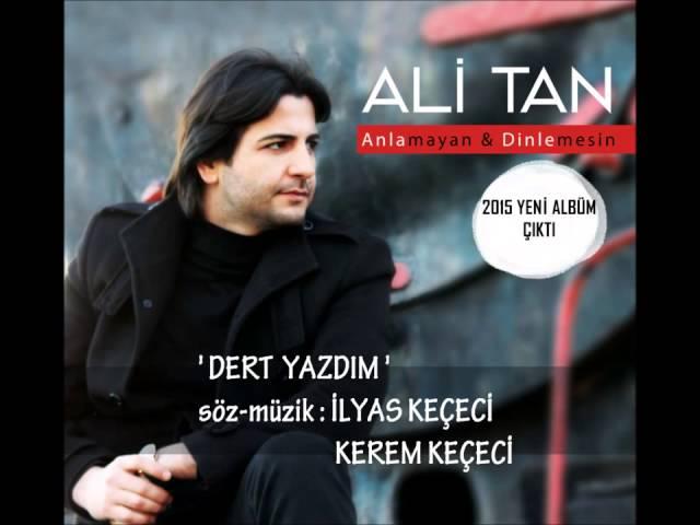 Ali Tan - Dert Yazdım [ © 2016 İber Prodüksiyon ]