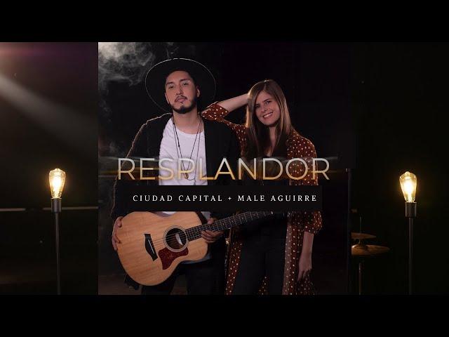 Ciudad Capital feat Male Aguirre - Resplandor (Video Oficial)