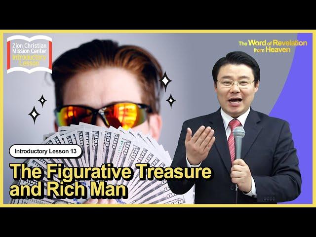 [Primary 13] The Figurative Treasure and Rich Man ㅣ Shincheonji Church of Jesus