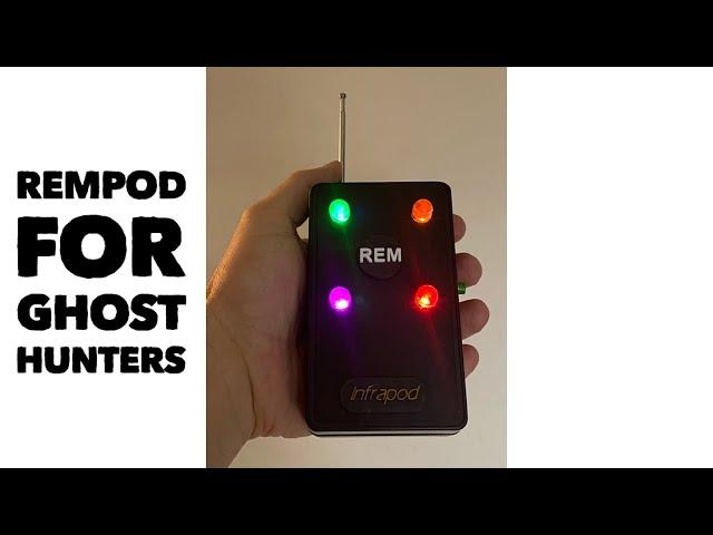 REM POD Ghost hunting detector