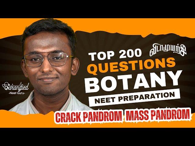 Top 200 Questions | Botany | Vidaamuyarchi Crash Course | NEET 2025 