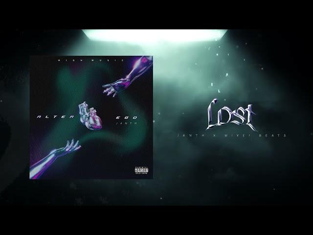 Janth - LOST [Prod Miyei Beats]