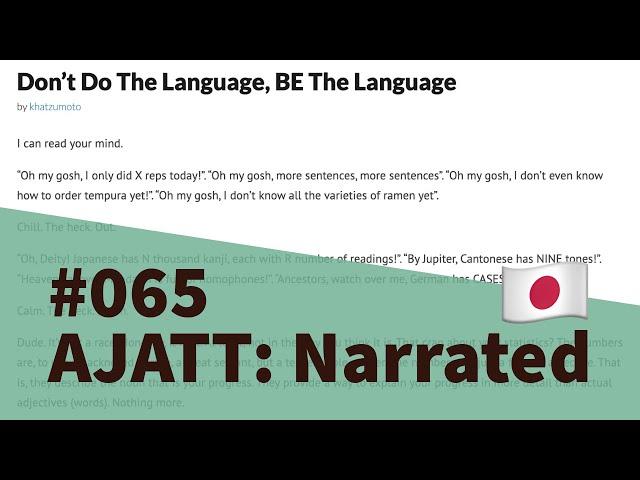 Don't Do The Language, BE The Language - AJATT: Narrated #065