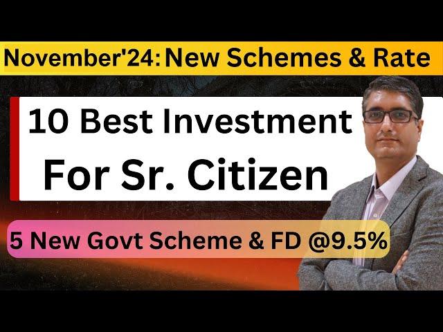 10 Best investment options for senior citizens 2025 |  New schemes for 60+ age in India