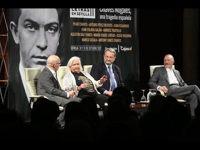 Chaves Nogales, coloquio con Arturo Pérez-Reverte, Jesús Vigorra, Pilar Chaves y Antony Jones Chaves