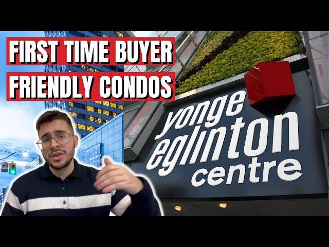 Yonge and Eglinton Condos that are First Time Buyer Friendly! - Toronto Condo Tours