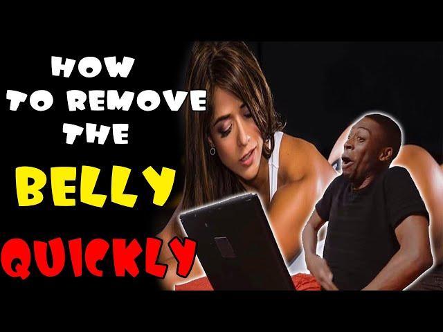 HOW TO REMOVE THE BELLY QUICKLY! ( sexy workout )