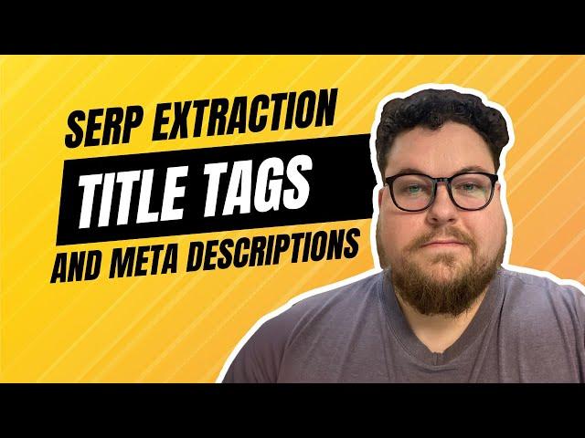 Automate Title Tags & Meta Descriptions With This SERP Extraction GPT