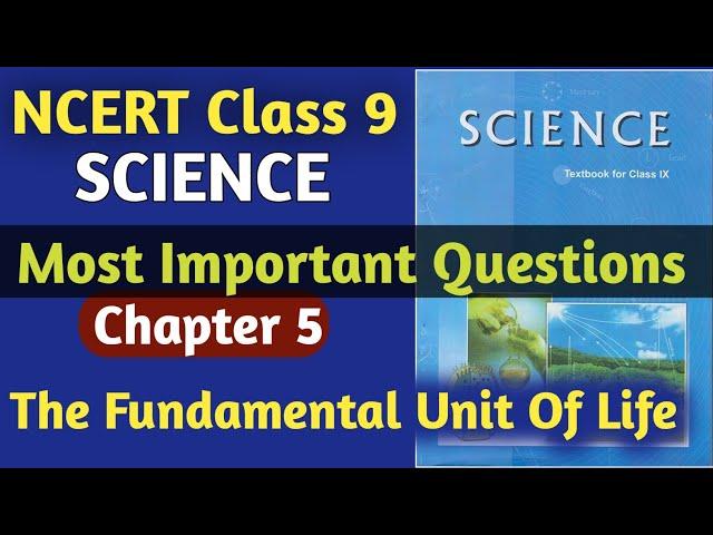 NCERT Class 9 Science Most Important Question | Class 9 Science | The Fundamental Unit Of Life