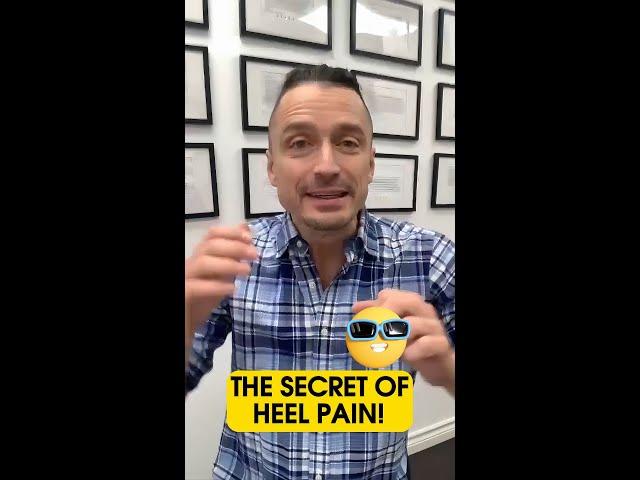 THE SECRET OF HEEL PAIN