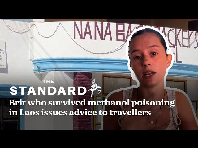 Brit who survived methanol poisoning in Laos issues advice to travellers