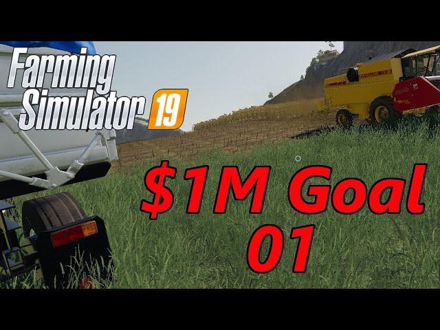 Farming Simulator 19 | Let's Net $1M | Ep. 1 - Out of Practice