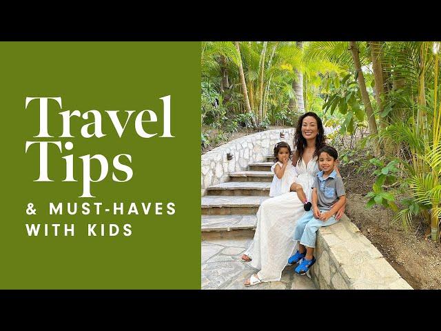 Travel Tips & Must-Haves For Babies & Toddlers | Susan Yara