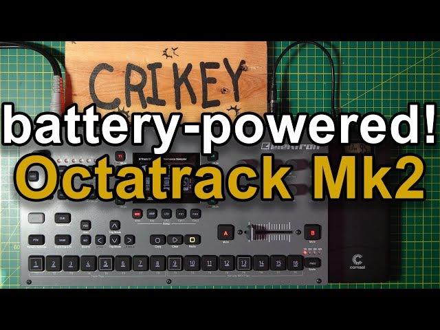 Battery powered Octatrack Mk2