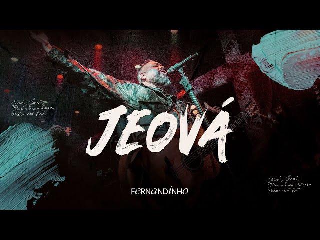 Fernandinho | Jeová (Álbum Único - Live)