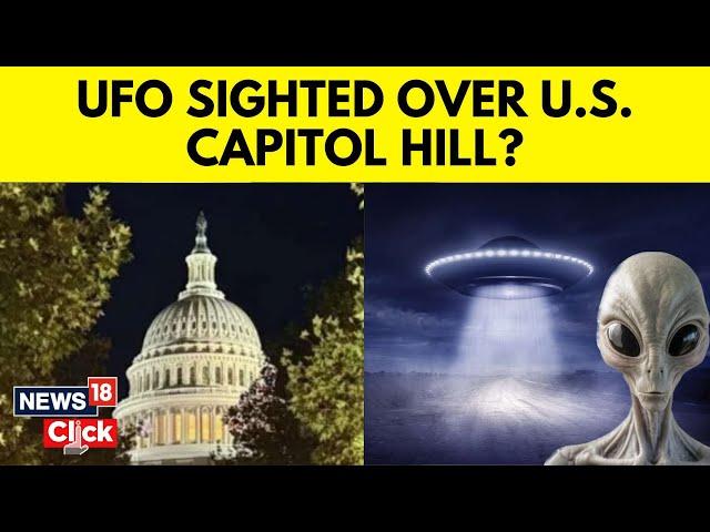 UFO Caught On Camera | UFO Sighted Over US Capitol Hill? Spark Fears In Washington DC | N18G