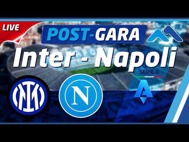  Live: #Inter #Napoli POSTPARTITA  #SerieA 