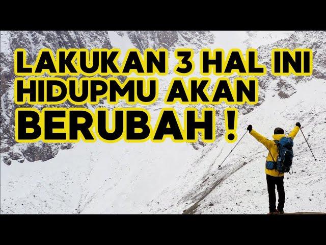 LAKUKAN INI,BILA INGIN MERUBAH HIDUP || Video Motivasi