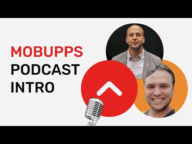 Mobupps podcast - episode 0 - Intro