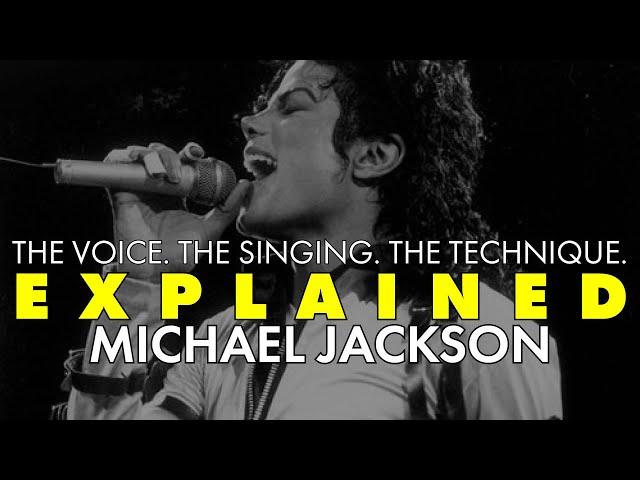 EXPLAINED || Michael Jackson's Voice