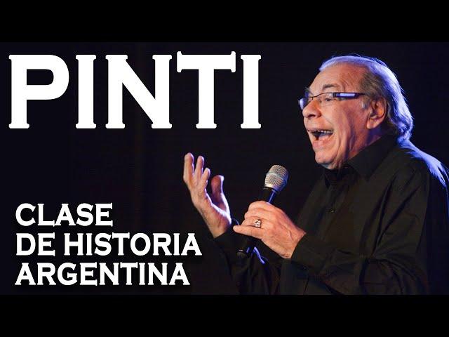 Enrique Pinti - CLASE de Historia ARGENTINA