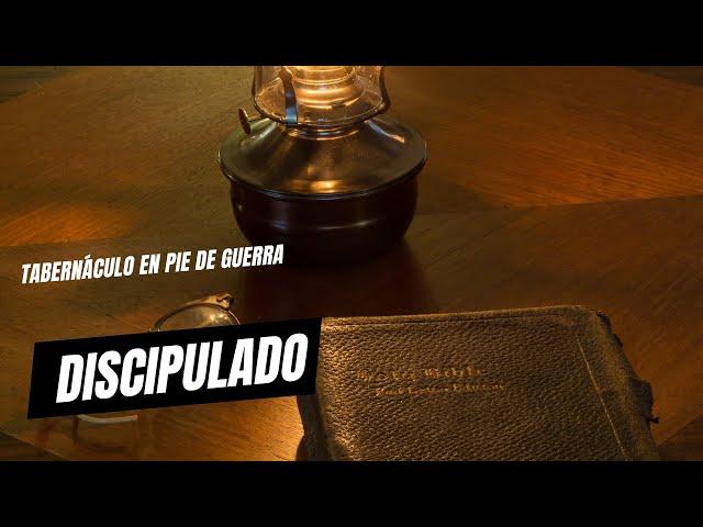 EN VIVO- DISCIPULADO - IGLESIA TABERNACULO EN PIE DE GUERRA