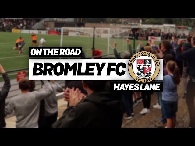 ON THE ROAD - BROMLEY FC