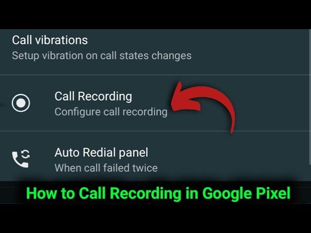 Google Pixel Phone Mein Call Recording Kaise Kare | How to enable call recording in Google pixel