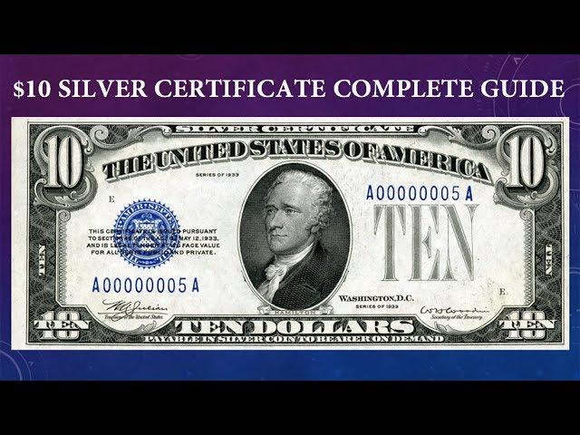 Silver Certificate $10 Dollar Bill Complete Guide - What Is It Worth And Why?