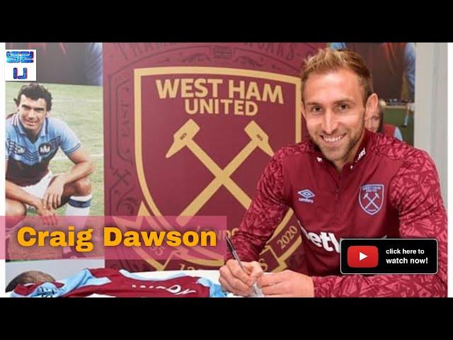 Best of Craig Dawson ▪ Welcome to West Ham United ▪ 2020 HD