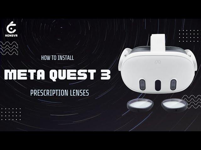 How to install Meta Quest 3 Prescription Lenses