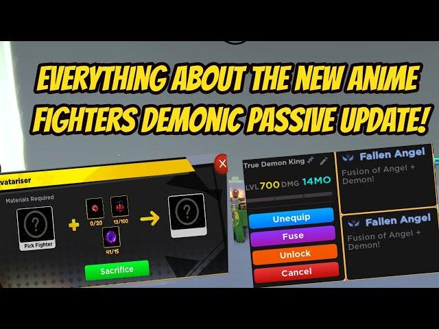 Everything about the new Demonic Passives update of Anime Fighters !!!