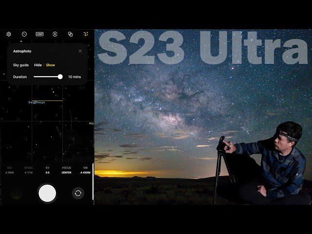 Photographing The MILKY WAY With The Samsung GALAXY S23 ULTRA