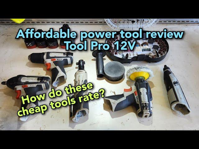 Affordable power tool review | ToolPRO 12V cordless tools