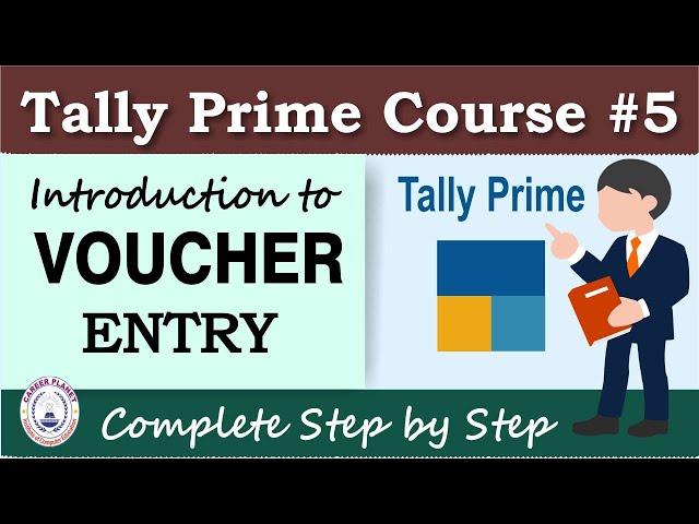 Introduction to Voucher Entry in Tally Prime | Chapter 5 | Tally Prime Course
