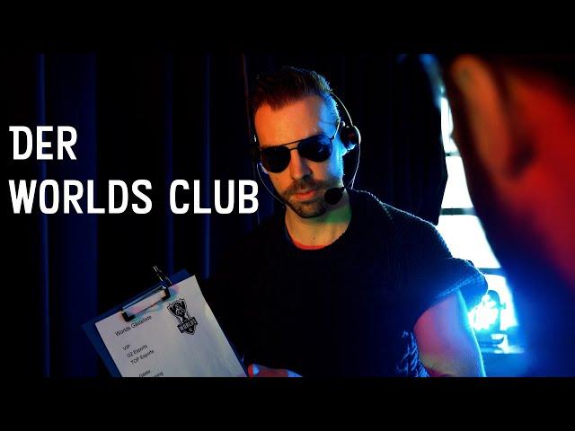 Der Worlds Club - Worlds 2020