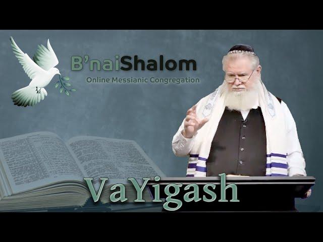 VaYigash: And He Drew Near | Erev Shabbat | 2025