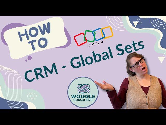 Zoho CRM - Global Sets