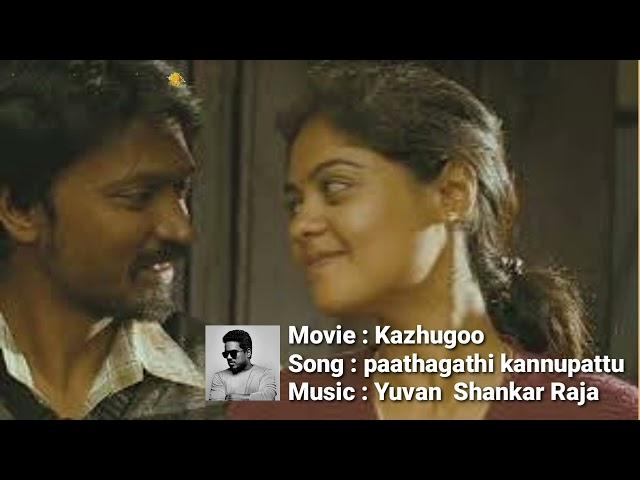 Paathagathi Kannupattu Song | Kazhugoo Movie | Krishna, Bindhu | Yuvan Shankar Raja