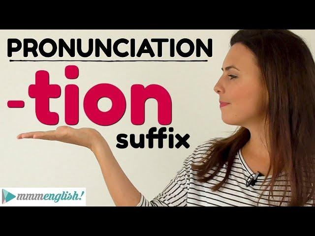 English Pronunciation Lesson | -TION suffix